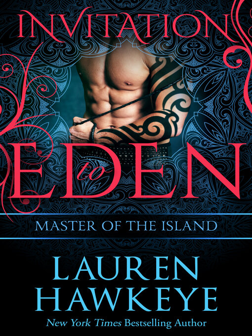 Title details for Master of the Island (Invitation to Eden FREE prequel!) by Lauren Hawkeye - Available